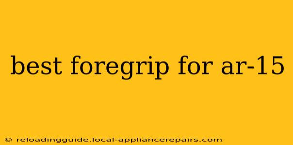 best foregrip for ar-15