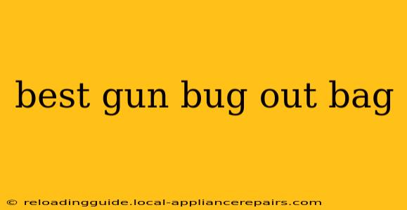 best gun bug out bag