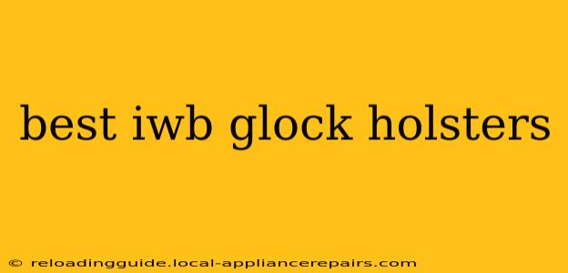 best iwb glock holsters