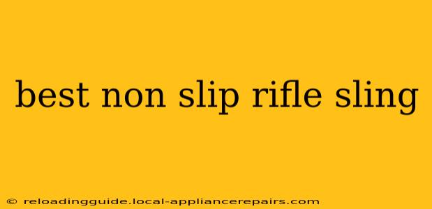 best non slip rifle sling