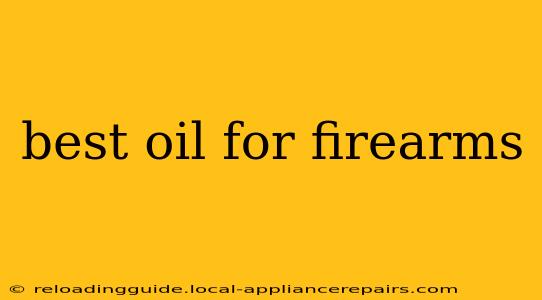 best oil for firearms