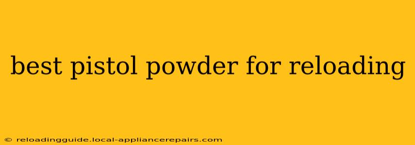 best pistol powder for reloading