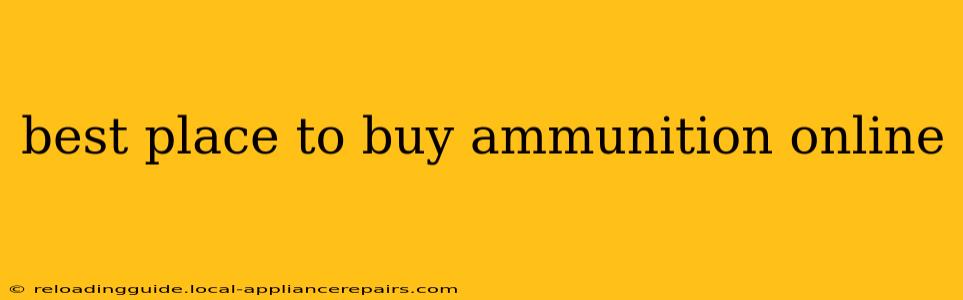 best place to buy ammunition online