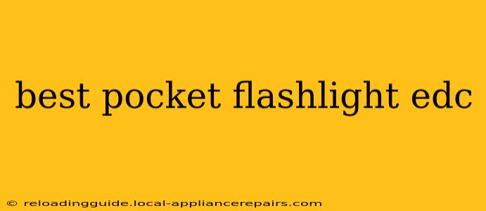 best pocket flashlight edc