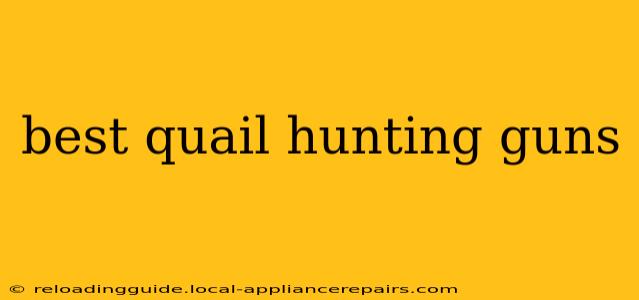 best quail hunting guns