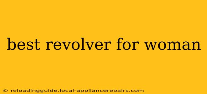 best revolver for woman