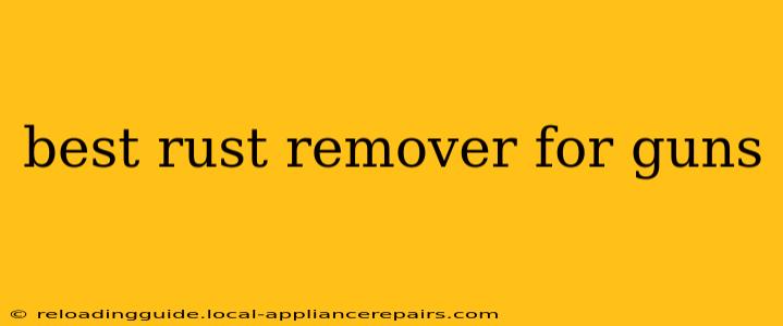 best rust remover for guns