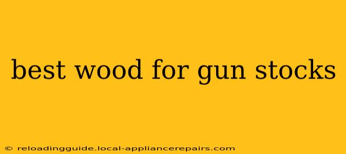 best wood for gun stocks