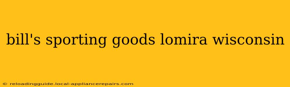 bill's sporting goods lomira wisconsin