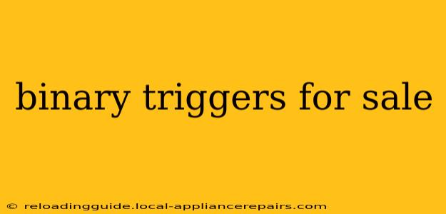 binary triggers for sale