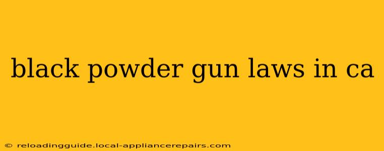 black powder gun laws in ca