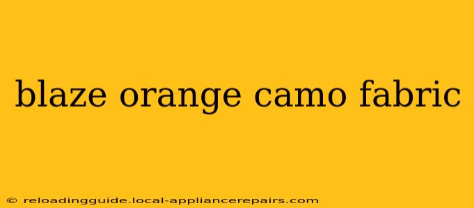 blaze orange camo fabric