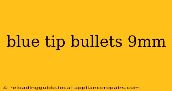 blue tip bullets 9mm