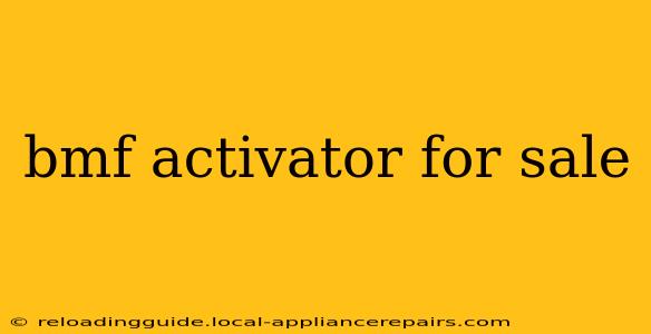 bmf activator for sale