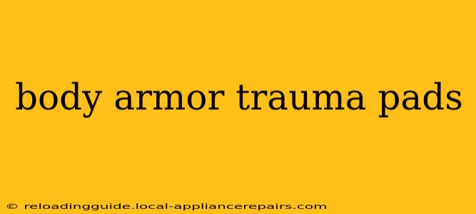 body armor trauma pads