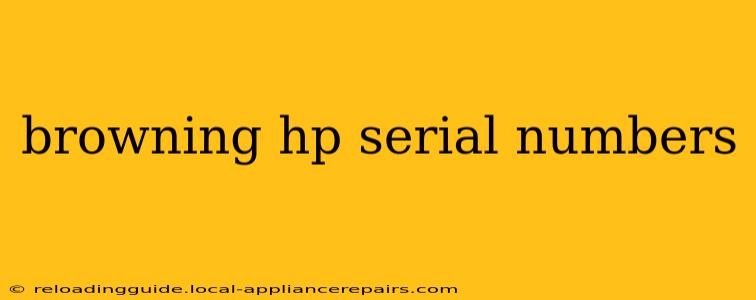 browning hp serial numbers