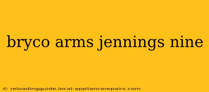 bryco arms jennings nine