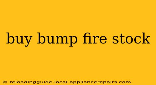 buy bump fire stock