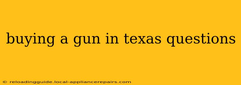 buying a gun in texas questions