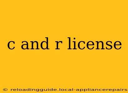 c and r license