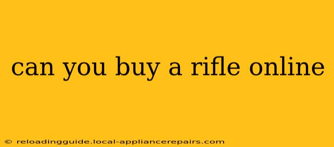 can you buy a rifle online