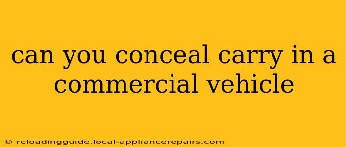 can you conceal carry in a commercial vehicle