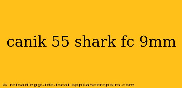 canik 55 shark fc 9mm