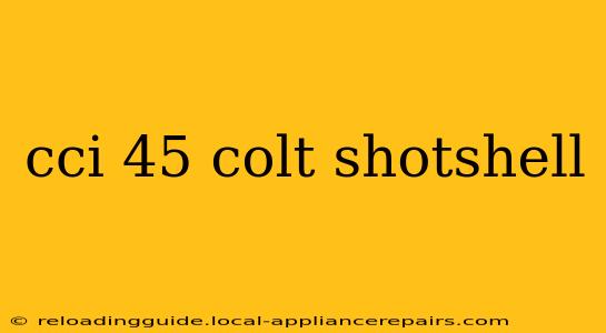 cci 45 colt shotshell