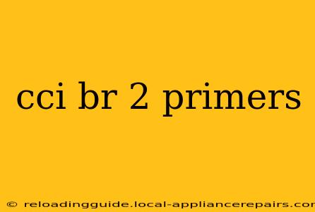 cci br 2 primers