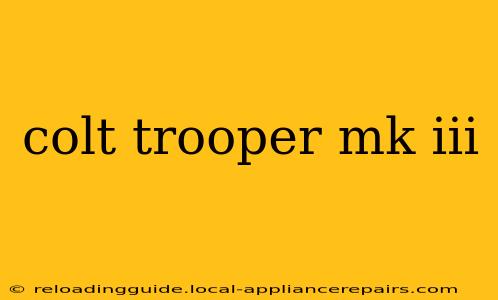 colt trooper mk iii