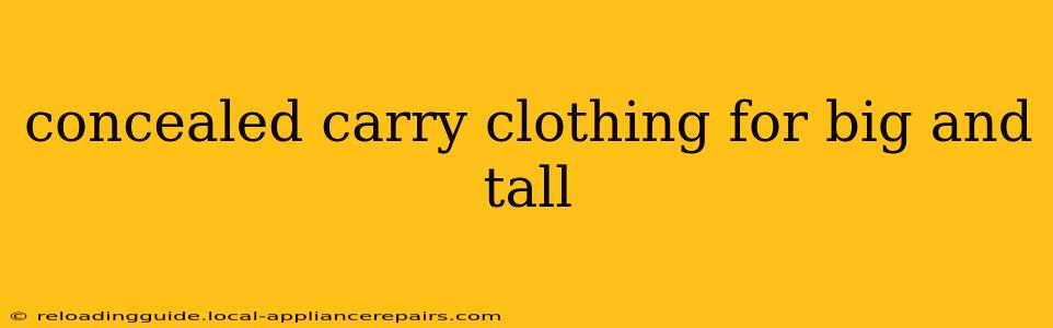 concealed carry clothing for big and tall