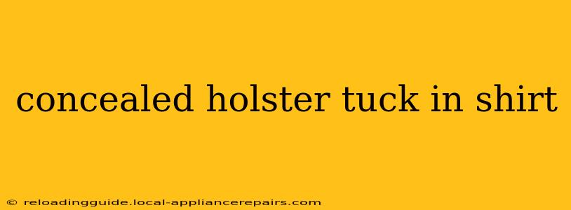 concealed holster tuck in shirt