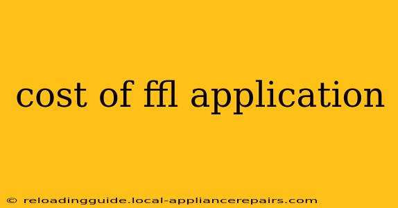 cost of ffl application