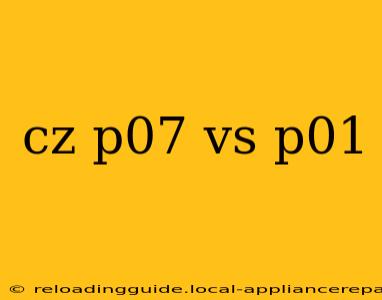 cz p07 vs p01