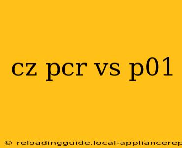 cz pcr vs p01