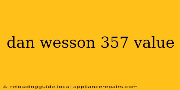 dan wesson 357 value