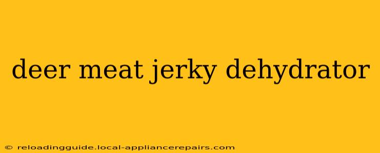 deer meat jerky dehydrator