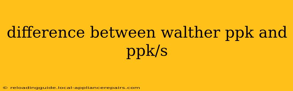 difference between walther ppk and ppk/s