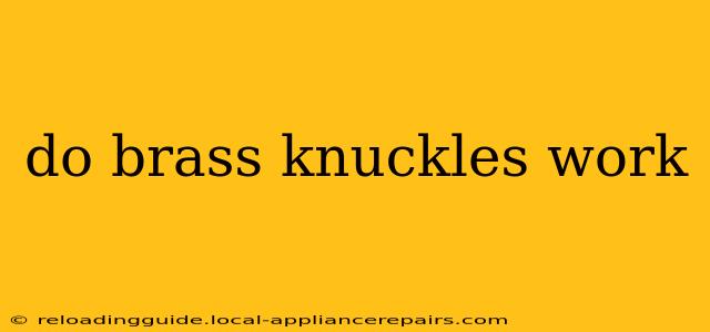 do brass knuckles work