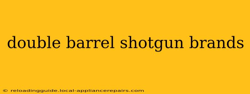 double barrel shotgun brands