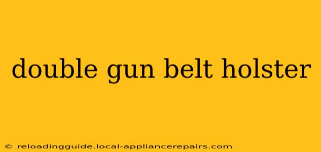 double gun belt holster