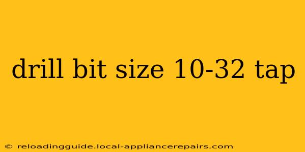 drill bit size 10-32 tap