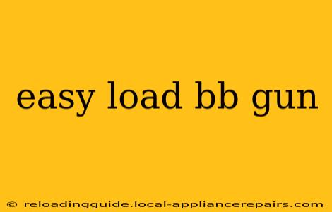 easy load bb gun