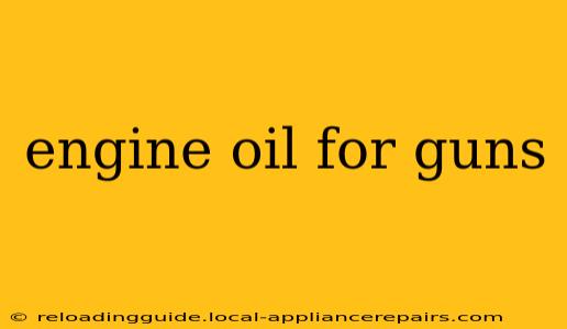 engine oil for guns