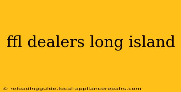 ffl dealers long island