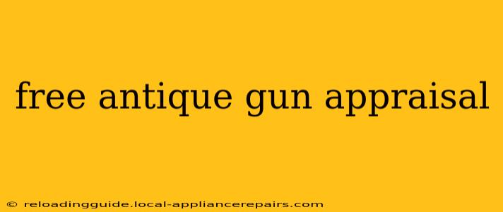 free antique gun appraisal