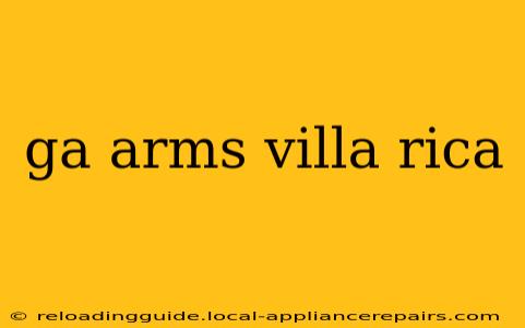 ga arms villa rica