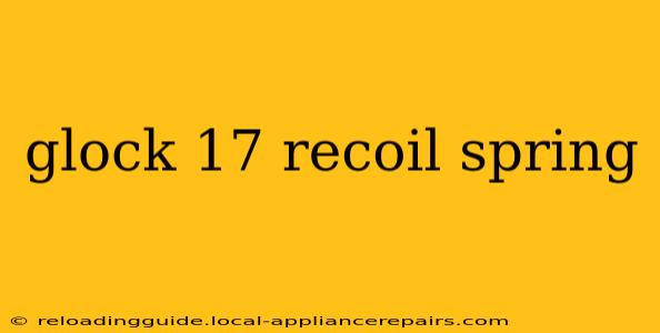 glock 17 recoil spring