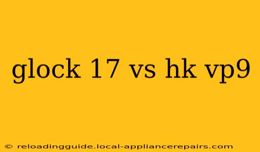 glock 17 vs hk vp9