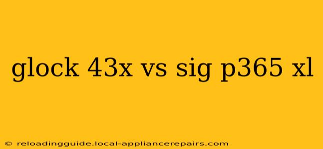 glock 43x vs sig p365 xl